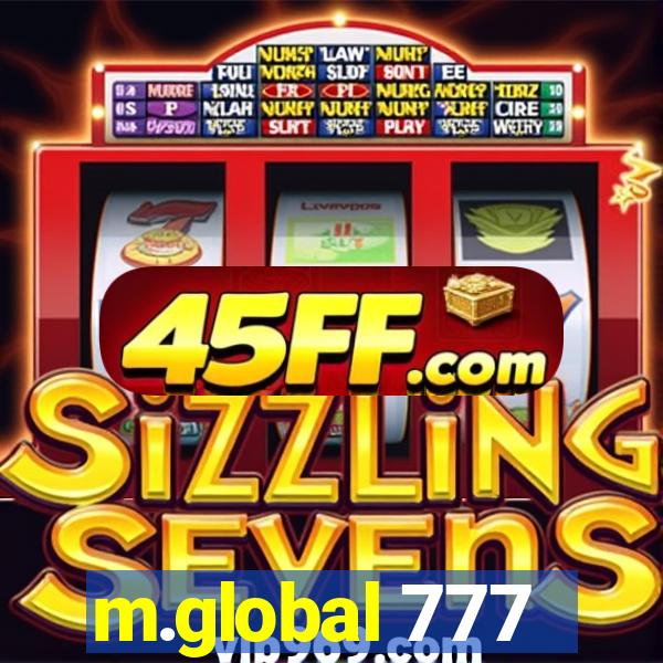 m.global 777